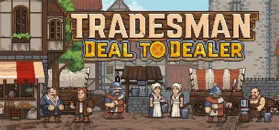 Tradesman: Deal to Dealer "Таблица для Cheat Engine" [UPD: 19.10.2024] {loxin}