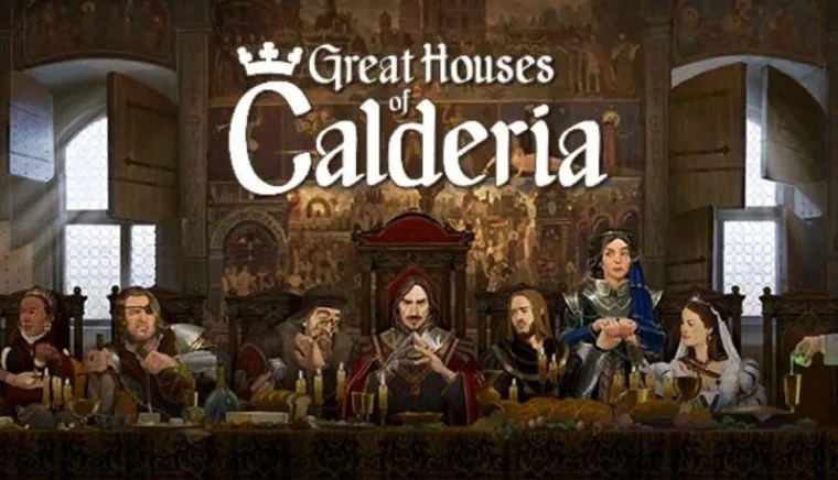 Great Houses of Calderia "Таблица для Cheat Engine" [UPD: 06.05.2024] {BigBear743}